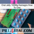 Oral Jelly 100Mg Kamagra How To Use new03